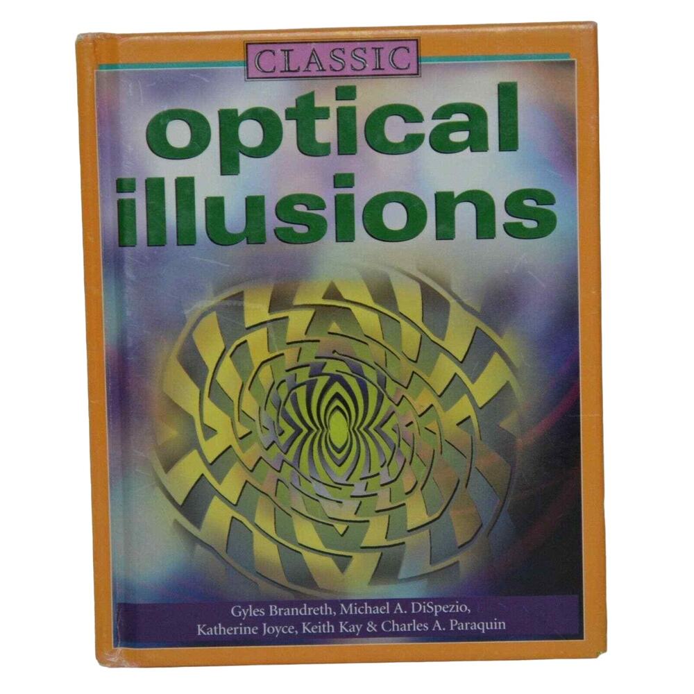 Classic Optical Illusions Hardcover Book by Michael DiSpezio, Charles Paraquin